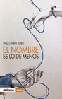 NOMBRE ES LO DE MENOS