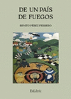 DE UN PAIS DE FUEGOS