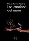 LOS CAMINOS DEL AGUA