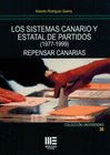 LOS SISTEMAS CANARIO Y ESTATAL DE PARTIDOS 1977 1999 REPENSAR CANARIAS
