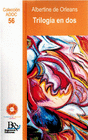 TRILOGIA EN DOS