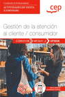 MANUAL GESTIN DE LA ATENCIN AL CLIENTE / CONSUMIDOR