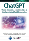 CHATGPT. OBTN EL MXIMO RENDIMIENTO A LA INTELIGENCA ARTIFICIAL GENERATIVA