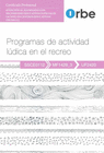UF2420 - PROGRAMAS DE ACTIVIDAD LDICA EN EL RECREO