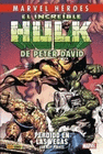 MARVEL HEROES EL INCREIBLE HULK DE PETER DAVID 2 PERDIDO EN LAS VEGA