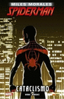 MARVEL INTEGRAL MILES MORALES SPIDERMAN 4 CATACLISMO
