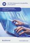 ELABORACI�N DE PLANTILLAS Y FORMULARIOS. IFCD0110 - CONFECCI�N Y PUBLICACI�N DE P�GINAS WEB