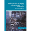 PROGRAMACIN DE PGINAS WEB JAVASCRIPT Y PHP. IFCT091PO