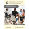 HABILIDADES DE COMUNICACI�N Y PROMOCI�N DE CONDUCTAS ADAPTADAS DE LA PERSONA CON DISCAPACIDAD. 2� EDICI�N