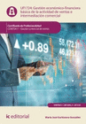 GESTION ECONOMICO-FINANCIERA BASICA DE LA ACTIVIDAD DE VENTAS E INTERM