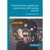 ADMINISTRACIN Y GESTIN DE PLATAFORMAS LMS MOODLE. SSCE23