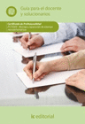 MONTAJE Y REPARACI�N DE SISTEMAS MICROINFORM�TICOS. IFCT0309 - GU�A PARA EL DOCENTE Y SOLUCIONARIOS
