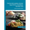 COCINA DE LA PASTA, ARROCES, LEGUMBRES Y HORTALIZAS. HOTR011PO