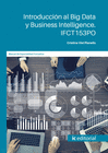 INTRODUCCI�N AL BIG DATA Y BUSINESS INTELLIGENCE. IFCT153PO