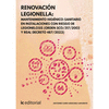 RENOVACIN LEGIONELLA: MANTENIMIENTO HIGINICO-SANITARIO EN INSTALACIONES CON RIESGO DE LEGIONELOSIS