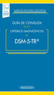 GUA DE CONSULTA DE LOS CRITERIOS DIAGNSTICOS DEL DSM-5- TR 