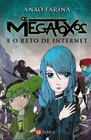 OS MEGATOXOS E O RETO DE INTERNET