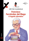 FRANCISCO FERN�NDEZ DEL RIEGO. O LEGADO SILANDEIRO