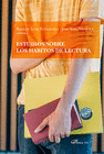 ESTUDIOS SOBRE LOS H�BITOS DE LECTURA