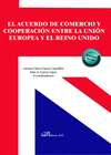 EL ACUERDO DE COMERCIO Y COOPERACI�N ENTRE LA UNI�N EUROPEA Y EL REINO UNIDO