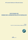 ESTUDIOS DE DERECHO ADMINISTRATIVO ROMANO