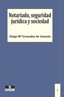 NOTARIADO, SEGURIDAD JUR�DICA Y SOCIEDAD