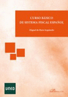 CURSO BASICO DEL SISTEMA FISCAL ESPA�OL 2 EDICION