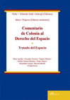 COMENTARIO DE COLONIA AL DERECHO DEL ESPACIO. TRATADO DEL ESPACIO