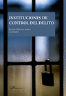 INSTITUCIONES DE CONTROL DEL DELITO.