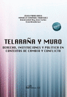 TELARAA Y MURO DERECHO INSTITUCIONES Y POLITICA EN CONTEXTOS DE CAMBI