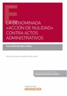 LA DENOMINADA ACCION DE NULIDAD CONTRA ACTOS ADMINISTRATIVOS (PAPEL
