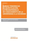 NUEVAS TENDENCIAS EN INVESTIGACION LA TRANSFERENCIA DE CONOCIMIENTO