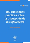 100 CUESTIONES PRCTICAS SOBRE LA TRIBUTACIN DE LOS INFLUENCERS