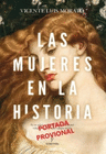 MUJERES EN LA HISTORIA LAS