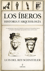 LOS IBEROS HISTORIA Y ARQUEOLOGIA