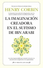 IMAGINACION CREADORA EN EL SUFISMO DE IBN ARABI