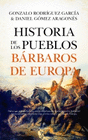 HISTORIA DE LOS PUEBLOS BARBAROS DE EUROPA