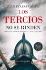 LOS TERCIOS NO SE RINDEN 2 EDICION
