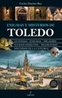 ENIGMAS Y MISTERIOS DE TOLEDO (N E)