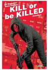 KILL OR BE KILLED OMNIBUS
