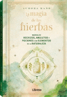 LA MAGIA DE LAS HIERBAS MANUAL DE HECHIZOS AMULETOS Y POCIONES