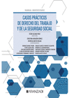 CASOS PRACTICOS DE DERECHO DEL TRABAJO Y DE LA SEGURIDAD SOCIAL