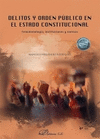 DELITOS Y ORDEN PUBLICO EN EL ESTADO CONSTITUCIONAL