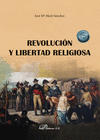 REVOLUCION Y LIBERTAD RELIGIOSA