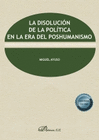 DISOLUCION DE LA POLITICA EN LA ERA DEL POSHUMANISMO