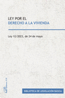 LEY POR EL DERECHO A LA VIVIENDA 2023