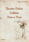 RECETAS DULCES GALLETAS PASO A PASO