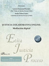 JUSTICIA COLABORATIVA ONLINE MEDIACION DIGITAL