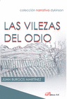 LAS VILEZAS DEL ODIO
