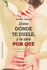 DIME DONDE TE DUELE Y TE DIRE POR QUE